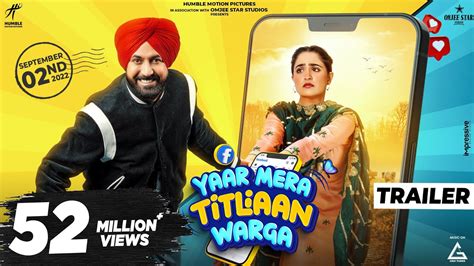 yaar mera titliaan warga punjabi movie download  The film which also stars Tanu Grewal is about to release in theaters on September 2, but before it reaches the screens, fans are looking for the film's OTT release date and platform